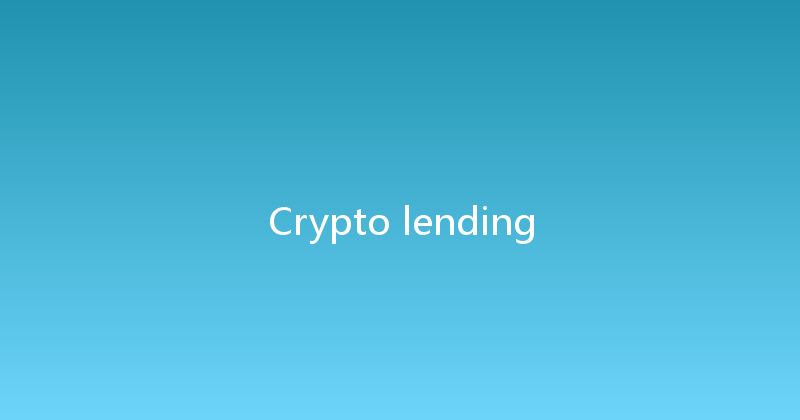 Crypto lending 