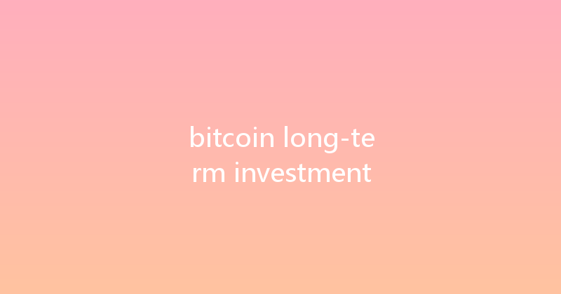bitcoin long-term investment 