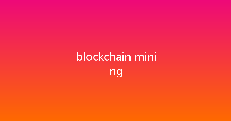 blockchain mining 