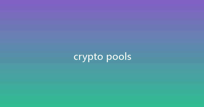 crypto pools 