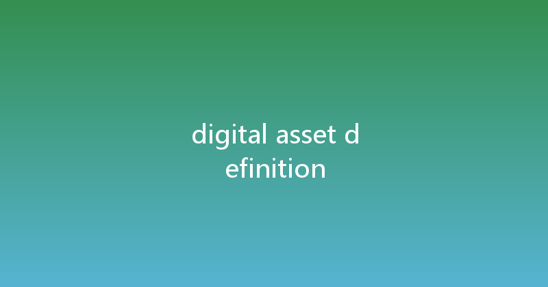 digital asset definition 