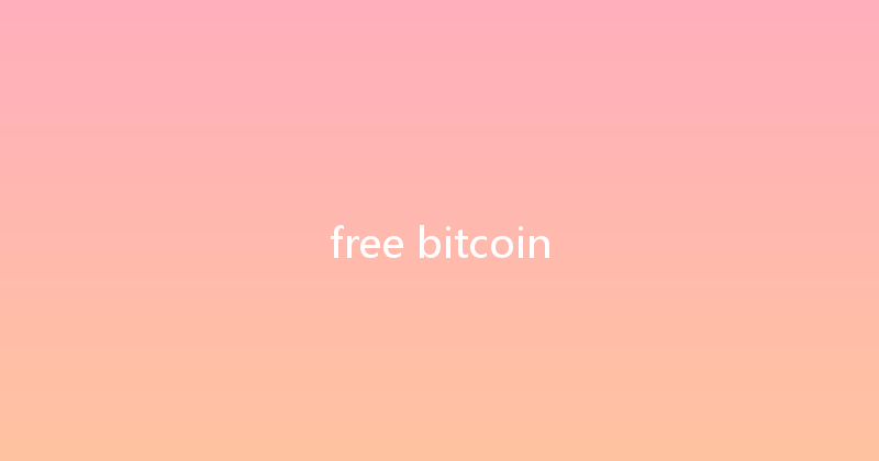 free bitcoin 
