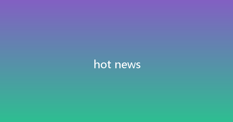 hot news 