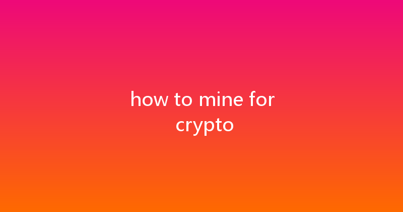 how to mine for crypto 