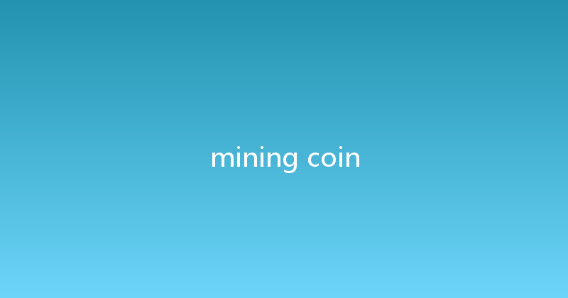 mining coin 