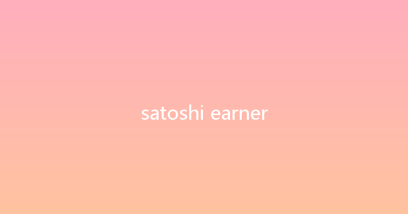 satoshi earner 