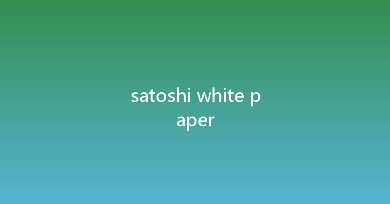 satoshi white paper 